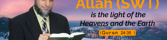 Allah Is Noor Of Heavens And Earth Surah Noor 24 Verse 35 Dr Ammaar Saeed